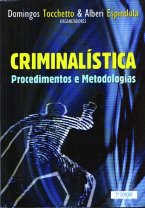 Criminalística Procedimentos e Metodologias