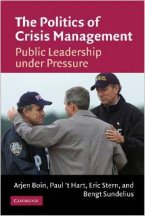 The Politics of Crisis Management: Public Leadership Under Pressure