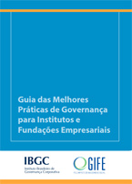 Guia das Melhores Práticas de Governança para Institutos e Fundações Empresariais