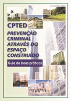 CPTED - Prevenção Criminal através do Espaço Construído