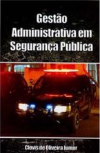 Gestão Administrativa em Segurança Pública