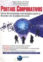 Portais Corporativos: Uma Ferramenta Estratégica para a Gestão do Conhecimento