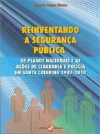 Reinventando a Segurança Pública