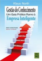 Gestão do Conhecimento: Um Guia Prático Rumo à Empresa Inteligente