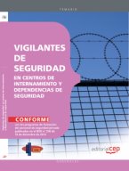 Vigilantes de Seguridad en Centros de Internamiento y Dependencias de Seguridad