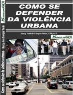 Como se Defender da Violência Urbana