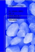 El Gran Libro de la Vigilancia y Seguridad Privada