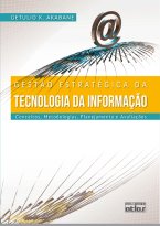 Gestão Estratégica da Tecnologia da Informação