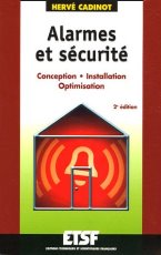 Alarmes et Sécurité: Conception, Installation, Optimisation