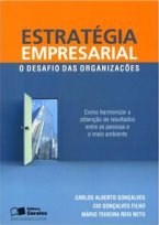 Estratégia Empresarial: O Desafio das Organizações