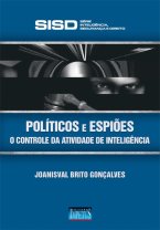 Políticos e Espiões - O Controle da Atividade de Inteligência