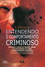 Entendendo o Comportamento Criminoso