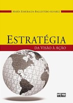 Estratégia: Da Visão à Ação