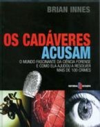 Os Cadáveres Acusam