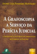 Grafoscopia a Serviço da Perícia Judicial