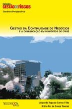 Gestão da Continuidade de Negócios e a Comunicação em Momentos de Crise