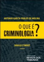 O que é Criminologia?