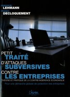 Petit Traité d'Attaques Subversives Contre les Entreprises