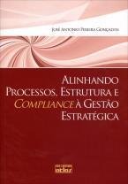 Alinhando Processos, Estrutura e Compliance à Gestão Estratégica