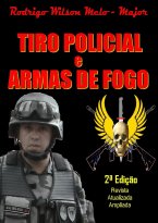 Tiro Policial e Armas de Fogo