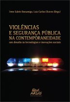 Violências e Segurança Pública na Contemporaneidade