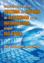 Implantación de un Sistema de Gestión de Seguridad de la Información Según ISO 27001