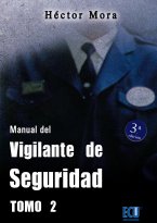 Manual del Vigilante de Seguridad – Tomo II