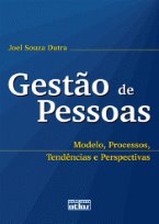 Gestão de Pessoas: Modelo, Processos, Tendências e Perspectivas