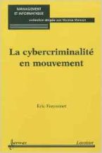 La cybercriminalité en mouvement