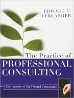 The Practice of Professional Consulting