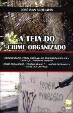 A Teia do Crime Organizado