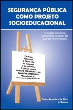 Segurança Pública como Projeto Socioeducacional