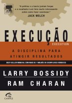 Execução - A Disciplina para Atingir Resultados