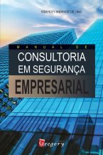 Manual de Consultoria em Segurança Empresarial