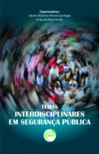 Temas Interdisciplinares em Segurança Pública