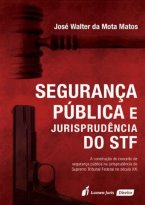 Segurança Pública e Jurisprudência do STF