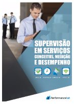 Supervisão em Serviços - Conceitos, Medição e Desempenho