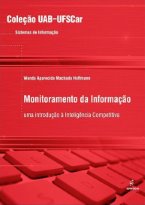 Monitoramento da Informação: Uma Introdução à Inteligência Competitiva