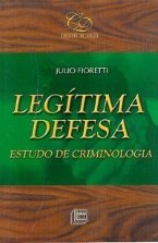 Legítima Defesa - Estudo de Criminologia