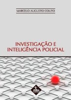 Investigação e Inteligência Policial