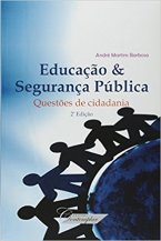 Educação & Segurança Pública: Questões de Cidadania