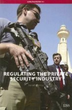 Regulating the Private Security Industry