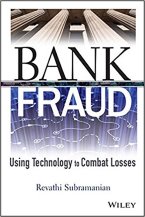 Bank Fraud: Using Technology to Combat Losses