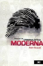 Manual de criminalística moderna