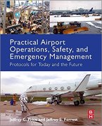 Practical Airport Operations, Safety, and Emergency Management