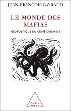 Le Monde des mafias