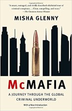 McMafia: A Journey Through the Global Criminal Underworld