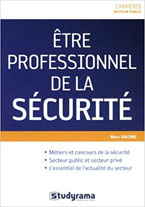 Etre professionnel de la sécurité