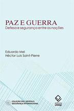 Paz e Guerra: Defesa e Segurança Entre as Nações