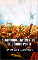 Segurança em Eventos de Grande Porte